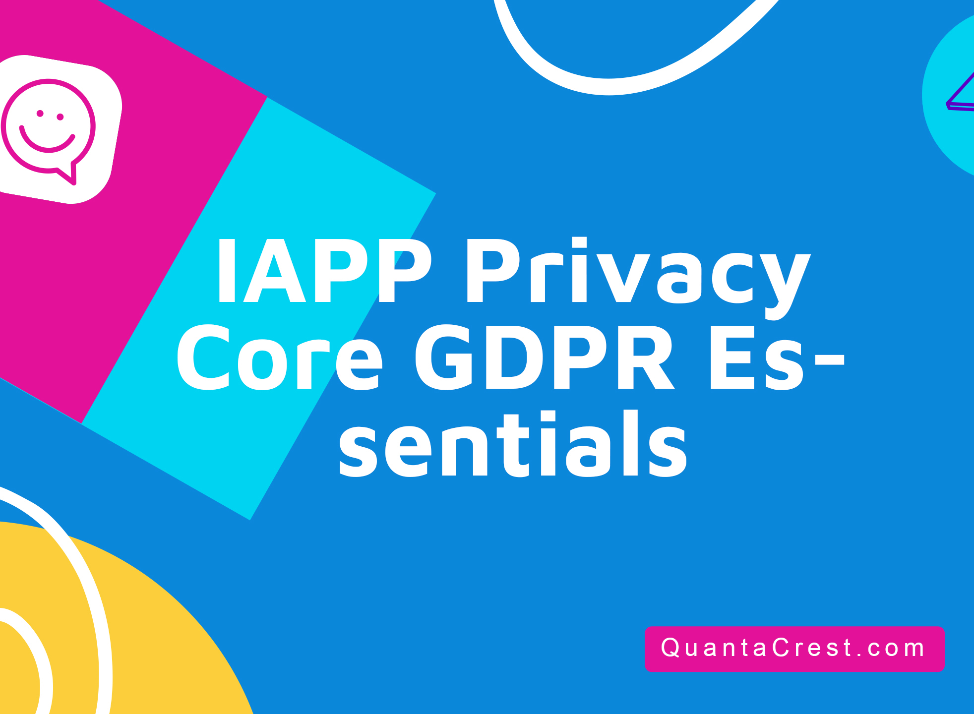 IAPP Privacy Core&#174; GDPR Essentials